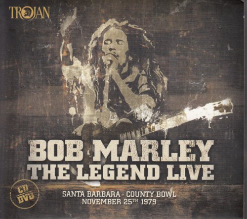 Bob Marley - The Legend Live: Santa Barbara County Bowl, November 25th 1979 (2016)