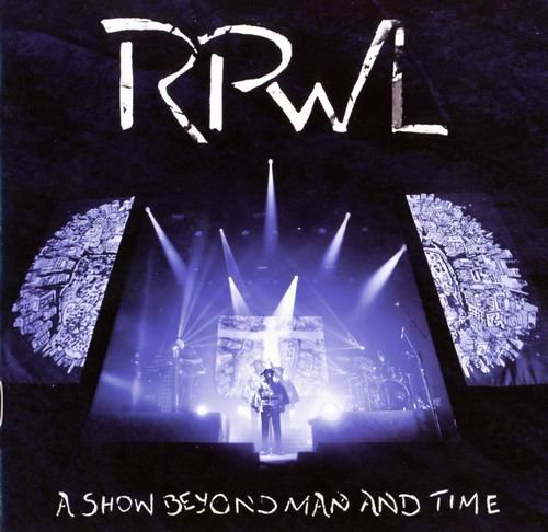 RPWL - A Show Beyond Man And Time (2013)
