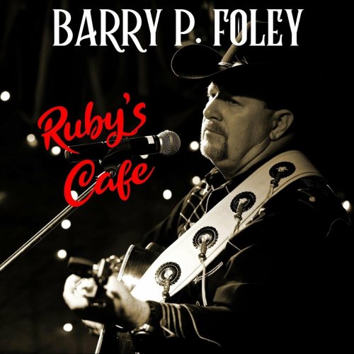 Barry P. Foley - Ruby's Cafe (2023)