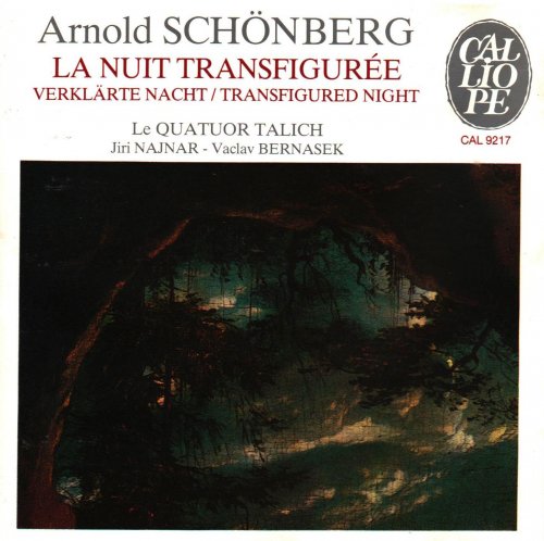 Jiri Najnar, Vaclav Bernasek, Le Quatuor Talich - Schonberg: La Nuit Transfiguree / Transfigured Night / Verklärte Nacht (1989)