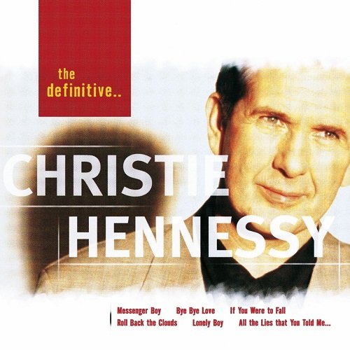 Christie Hennessy - The Definitive Christie Hennessy (2003)