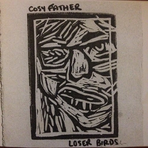 Cosy Father - Loser Birds (2013)