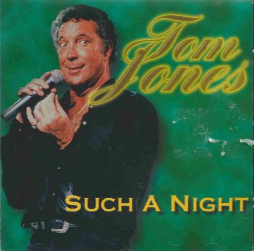 Tom Jones - Such A Night (2000)