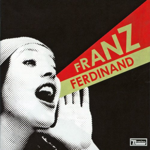 Franz Ferdinand - You Could Have It So Much Better (2005)