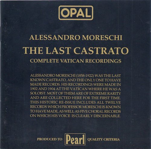 Alessandro Moreschi - The Last Castrato: Complete Vatican Recordings (1984)