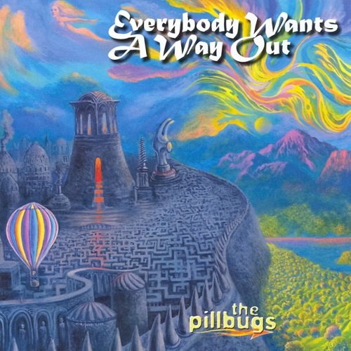 The Pillbugs - Everybody Wants a Way Out (2008)