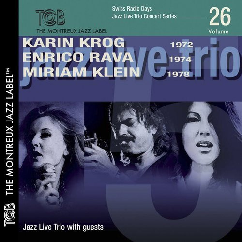 Jazz Live Trio With Karin Krog, Enrico Rava, Miriam Klein - Jazz Live Trio With Guests (2011)