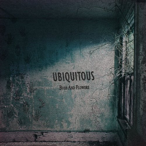 Ubiquitous - Bugs & Flowers (2023)