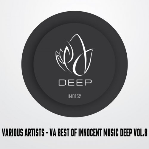 VA - VA Best Of Innocent Music Deep, Vol. 8 (2023)