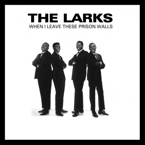 The Larks - When I Leave These Prison Walls (2000)