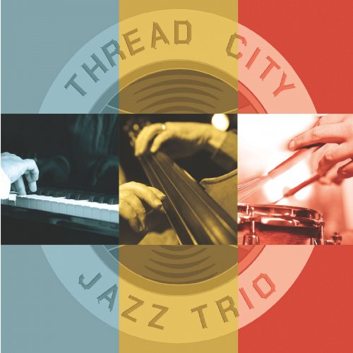 Thread City Jazz Trio - Thread City Jazz Trio (2023)