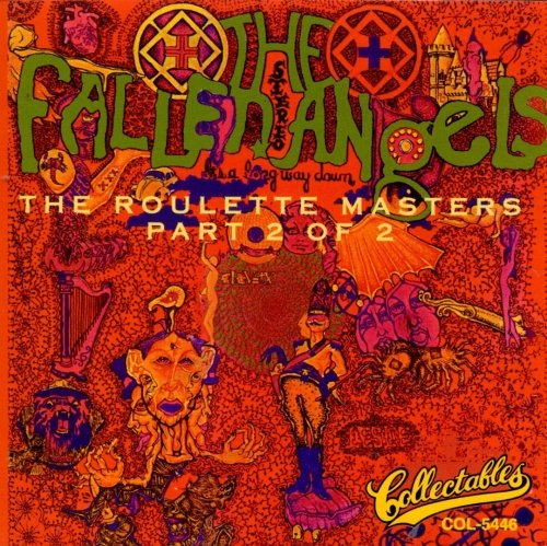 The Fallen Angels - The Roulette Masters Part 2 Of 2 (1968/1994)