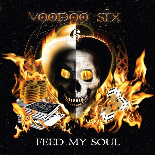 Voodoo Six - Feed My Soul (2006)