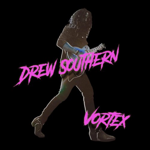 Drew Southern - Vortex (2022)