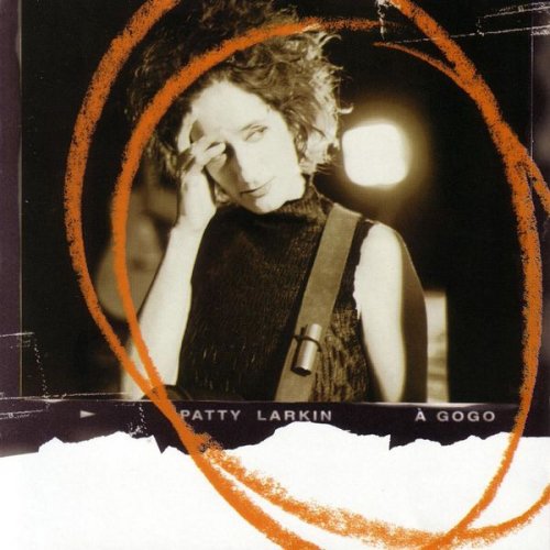 Patty Larkin - A Gogo (1999)