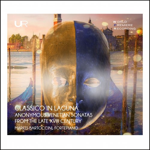 Marius Bartoccini - Classico in Laguna: Anonymous Sonatas from the Late XVIII Century (2023) [Hi-Res]
