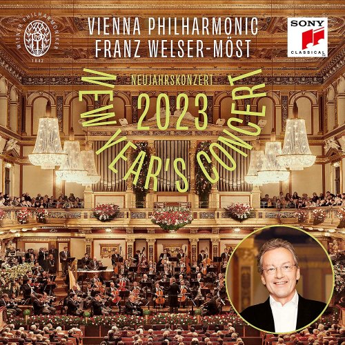 Franz Welser-Möst & Wiener Philharmoniker - Neujahrskonzert 2023 [Hi-Res]