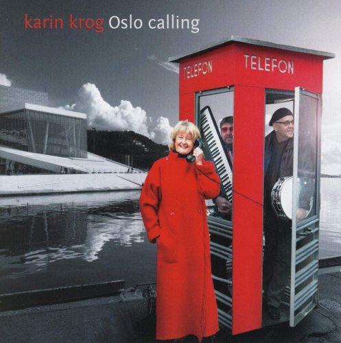 Karin Krog - Oslo Calling (2008)