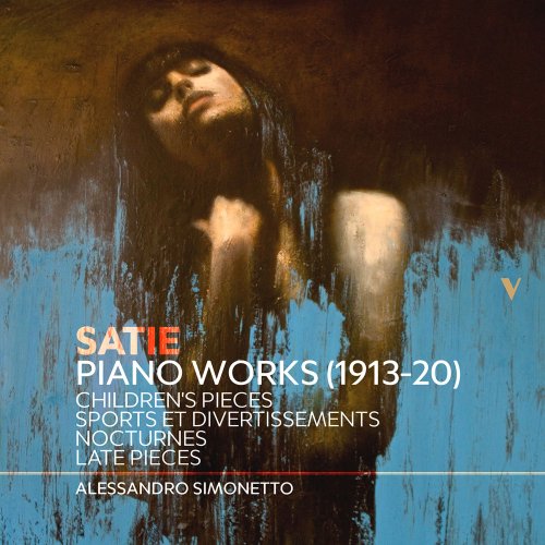 Alessandro Simonetto - Satie: Piano Works (1913-20), Vol. 2 - Children’s Pieces, Sport et divertissements, Nocturnes, Late Pieces (2023) [Hi-Res]