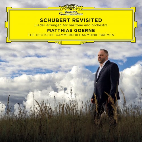 Matthias Goerne - Schubert Revisited: Lieder Arranged for Baritone and Orchestra (203) [Hi-Res]