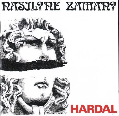 Hardal – Nasıl? Ne Zaman (Reissue) (1980/2009)