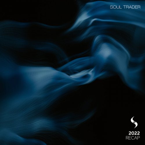 VA - Soul Trader Recap 2022