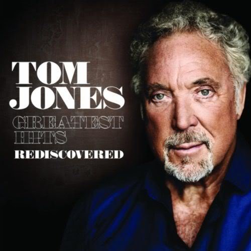 Tom Jones - Greatest Hits Rediscovered (2010) 320 Kbps