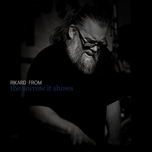 Rikard From - The Sorrow It Shows (2023) Hi Res