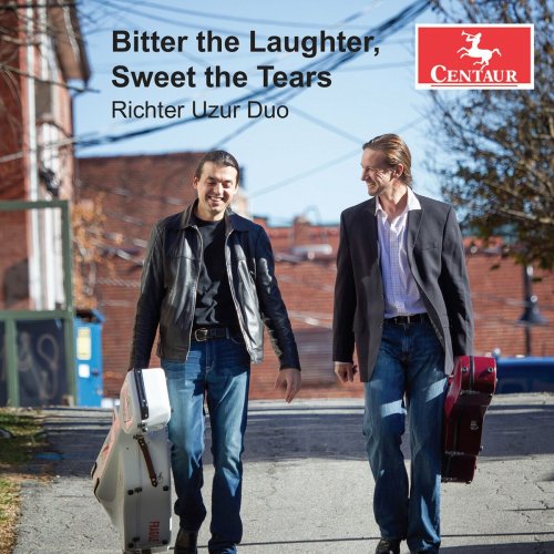 Richter Uzur Duo - Bitter the Laughter, Sweet the Tears (2023)