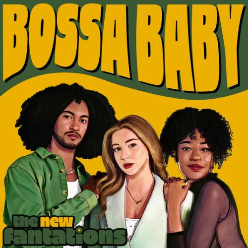 The New Fantations - Bossa Baby (2023)