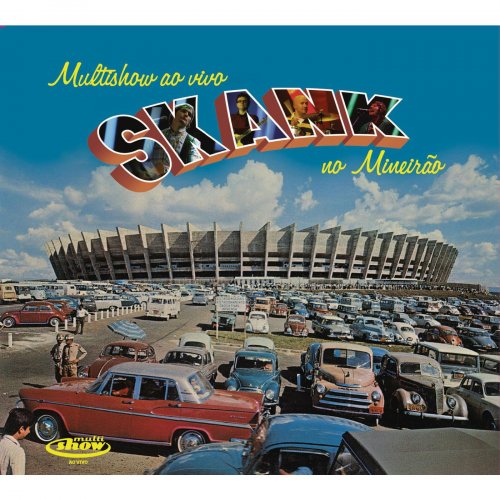 Skank - Multishow Ao Vivo - Skank no Mineirão (2CD) (2010)