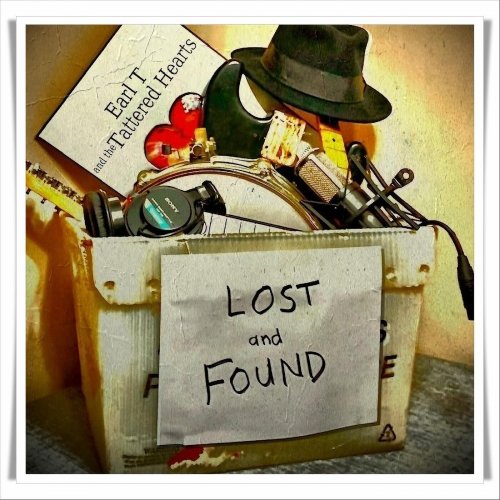 Earl T and the Tattered Hearts - Lost and Found (2022)