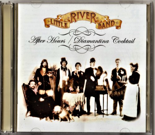 Little River Band - After Hours (1976) & Diamantina Cocktail (1977) [2013]