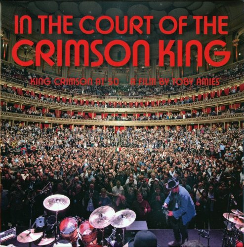 King Crimson - In The Court Of The Crimson King (King Crimson At 50 A Film By Toby Amies) (2022) CD-Rip