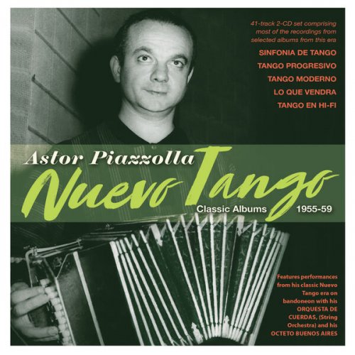 Astor Piazzolla - Nuevo Tango: Classic Albums 1955-59 (2022)