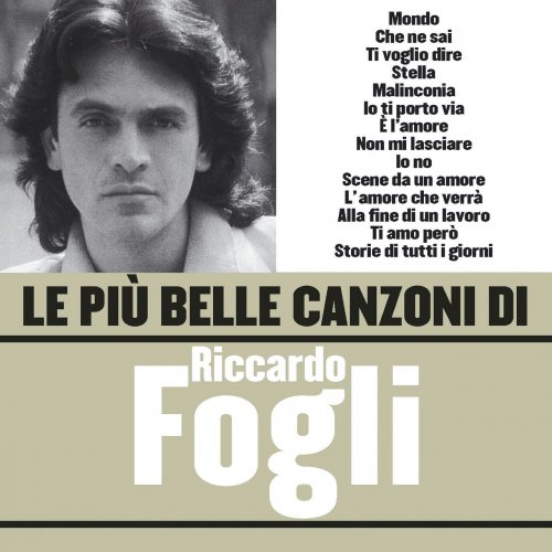 Riccardo Fogli - Le Piu' Belle Canzoni (2006)