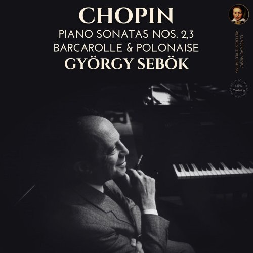 György Sebök - Chopin: Piano Sonatas 2,3 by György Sebök (2023) [Hi-Res]