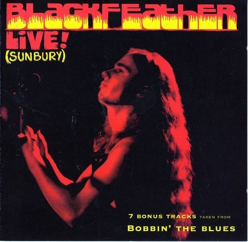 Blackfeather - Live Sunbury (Remastered) (1974/2005)