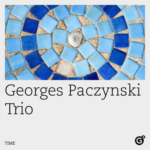 Georges Paczynski Trio - Time (2023) Hi Res