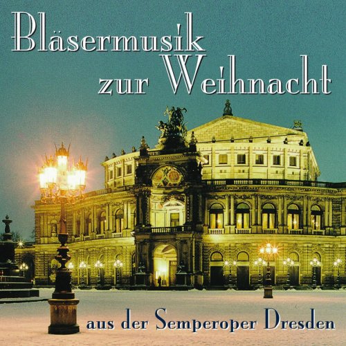 Semper Brass Dresden - Bach, Pezelius, Praetorius: Bläsermusik zur Weihnacht (1996) FLAC