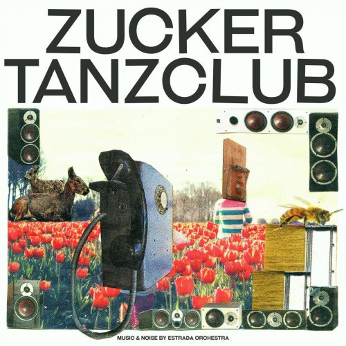 Estrada Orchestra - Zucker Tanzclub (2019)