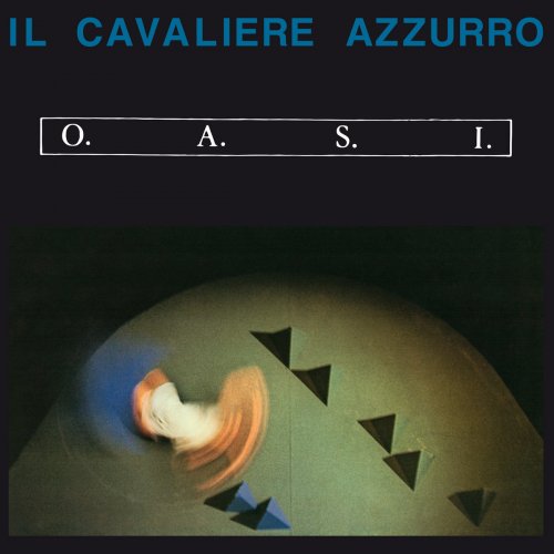 O.A.S.I. - Il cavaliere azzurro (feat. Paolo Modugno) (2019)