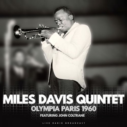 Miles Davis Quintet featuring John Coltrane - Olympia Paris 1960 (live) (2023)
