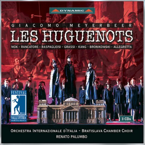 Renato Palumbo - Meyerbeer: Les Huguenots (2003)
