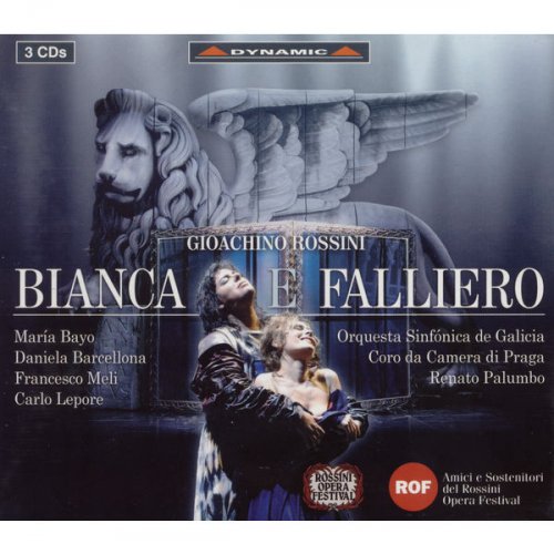 Renato Palumbo - Rossini: Bianca e Falliero (2005)