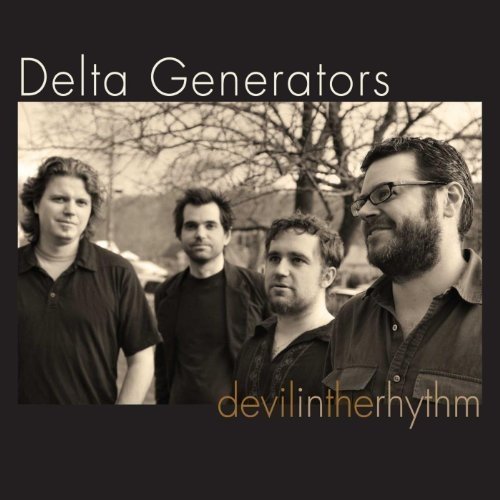 Delta Generators - Devil In The Rhythm (2008)