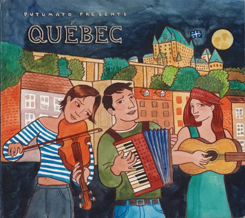 VA - Putumayo Presents Quebec (2008)