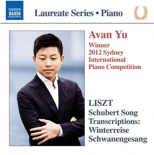 Avan Yu - Liszt: Schubert Song Transcriptions (2015)