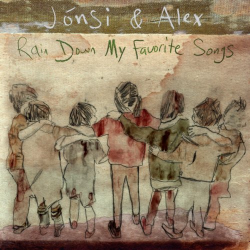 Jonsi & Alex - Rain Down My Favorite Songs (2009)