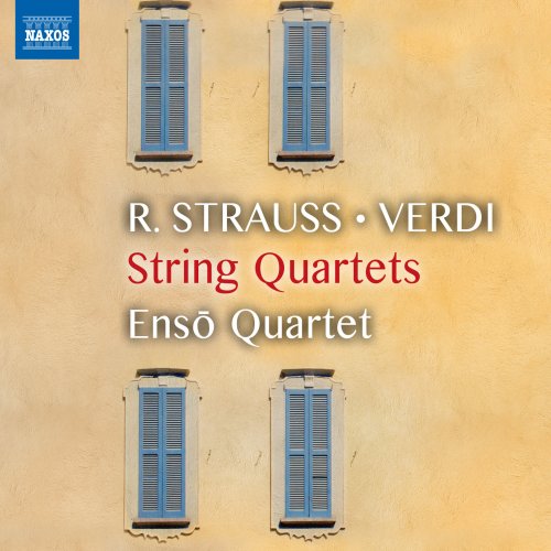 Ensō Quartet - Strauss, Puccini & Verdi: Works for String Quartet (2014)